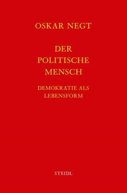 Werkausgabe Bd. 16 / Der politische Mensch, Oskar Negt