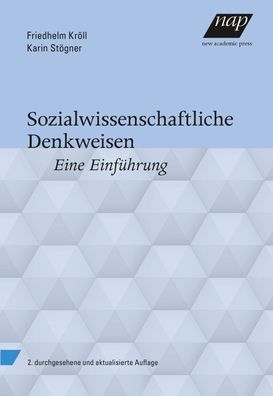 Sozialwissenschaftliche Denkweisen, Friedhelm Kr?ll