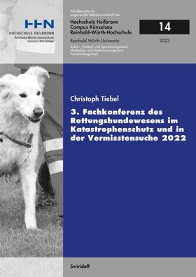 3. Fachkonferenz des Rettungshundewesens im Katastrophenschutz und in der V