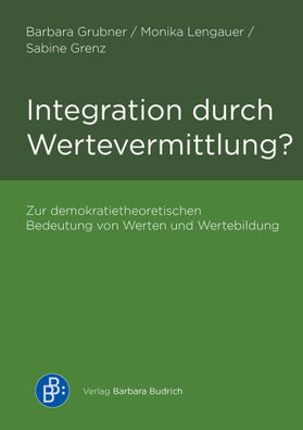 Integration durch Wertevermittlung?, Barbara Grubner