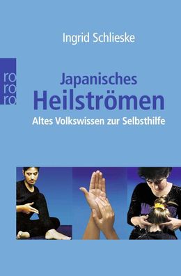 Japanisches Heilstr?men, Ingrid Schlieske