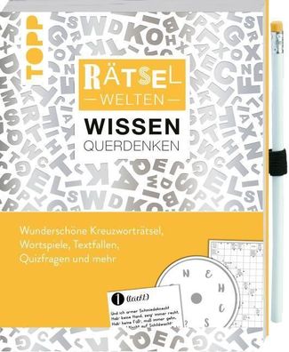 R?tselwelten - R?tseln, Wissen & Querdenken: Wundersch?ne Kreuzwortr?tsel,