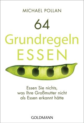 64 Grundregeln ESSEN, Michael Pollan