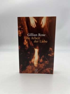 Die Arbeit der Liebe Gillian Rose Taschenbuch Buch Roman Fischer Verlag Deutsch