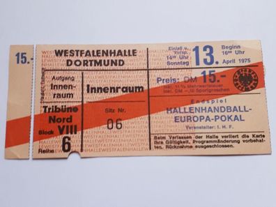 Eintrittskarte Endspiel Hallenhandball Europapokal 1975 Dortmund