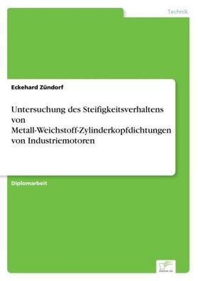 Untersuchung des Steifigkeitsverhaltens von Metall-Weichstoff-Zylinderkopfd