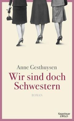 Wir sind doch Schwestern, Anne Gesthuysen