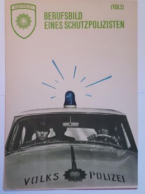 DDR MdI Faltblatt Poster Berufsbild eines Schutzpolizisten Teil II