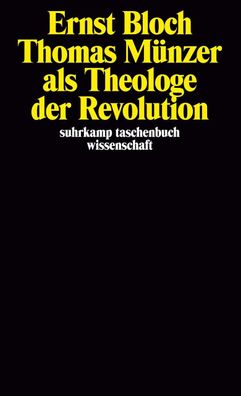 Thomas Münzer als Theologe der Revolution, Ernst Bloch