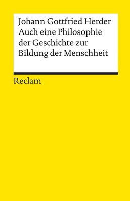 Auch eine Philosophie der Geschichte zur Bildung der Menschheit, Johann Got