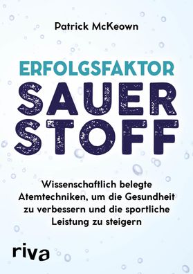 Erfolgsfaktor Sauerstoff, Patrick Mckeown