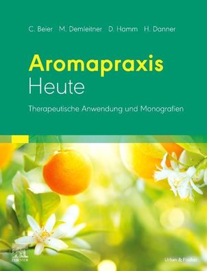 Aromapraxis Heute, Christiane Beier