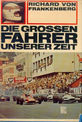 Die grossen Fahrer unserer Zeit - Richard von Frankenberg