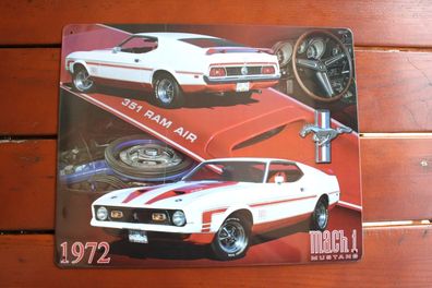 Blechschild ca 30x38 cm Mustang Shelby Mach 1 - 1972 Bad Ass V8 Muscle Car