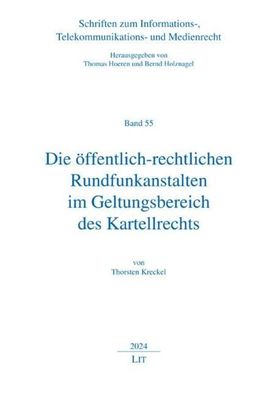 Die ?ffentlich-rechtlichen Rundfunkanstalten im Geltungsbereich des Kartell