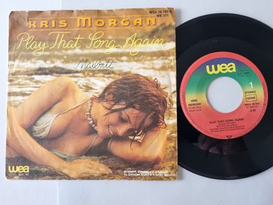 Kris Morgan - Play that song again 7'' Vinyl Germany