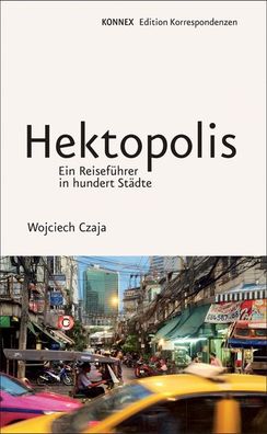 Hektopolis, Wojciech Czaja