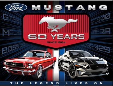 US Schild ca. 30 x 40 cm Ford Mustang 60 Years- SINCE 1964 - V8 Pony Muscle Car