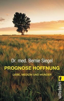 Prognose Hoffnung, Bernie Siegel