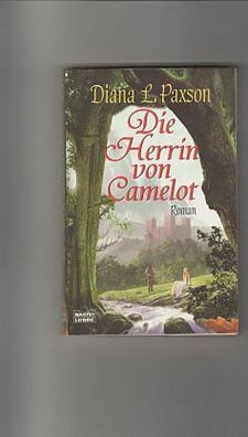 Die Herrin von Camelot - Diana L. Paxson