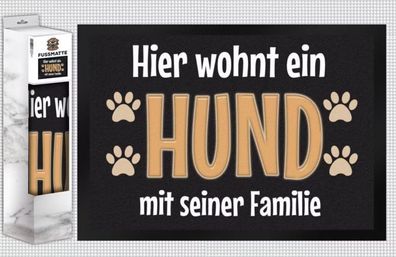 Fußmatte Hier wohnt ein Hund mit seiner Familie 50 x 35 cm