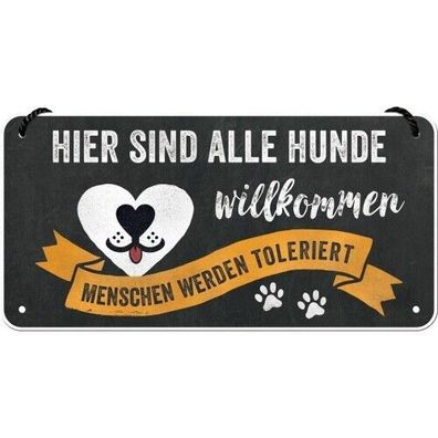 Hier sind alle Hunde willkommen ! Hängeschild - neu + ovp 10 x 20