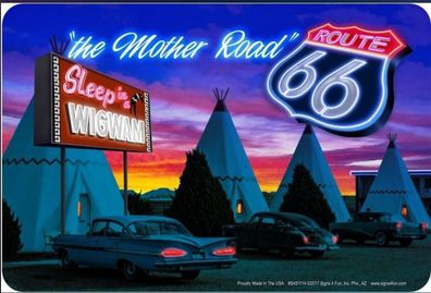 US Blechschild Sleep in a Wigwam - the Mother Road - Route 66 ca. 20x30 cm