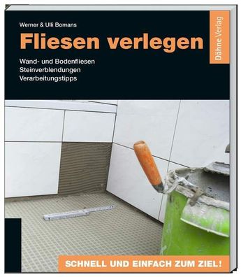 Fliesen verlegen, Werner Bomans