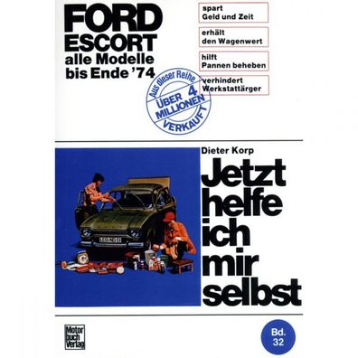 Ford Escort alle Modelle 1967-1974 Jetzt helfe ich mir selbst Reparaturanleitung