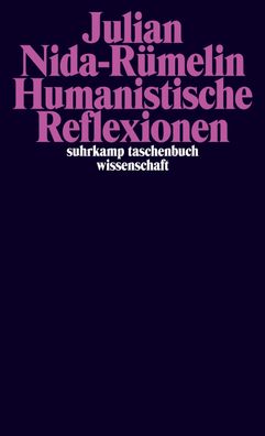 Humanistische Reflexionen, Julian Nida-R?melin