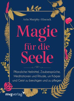 Magie für die Seele, Arin Murphy-Hiscock