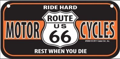 US Nummernschild Route 66 Motorcycle Bike Tag Ride hard - rest when you die 15x7