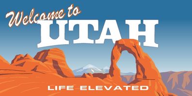 Alu Schild: Welcome to Utah - Life elevated - Arches vers. Größen 60x30/115x50