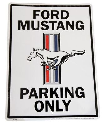 US Schild - FORD Mustang parking only white -30 x 45 cm motivgeprägt