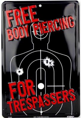 Cooles US Blechschild: Free Body Piercing - ca. 20x30 cm (Gr. 36 cm Durchmesse)