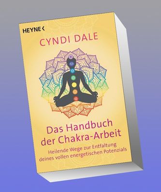 Das Handbuch der Chakra-Arbeit, Cyndi Dale