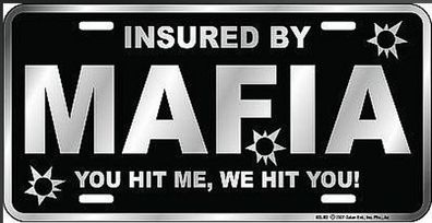 US Nummernschild Insured by MAFIA - 30x15 cm