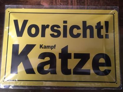 Blechschild 20x30 ovp cool + krass: Vorsicht Kampf Katze Miezekatze