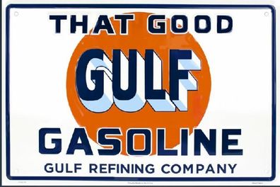 US Schild 30 x 45 cm That good GULF Gasoline - GULF Refining