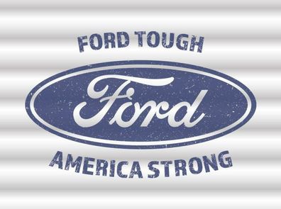 US Wellblech Schild FORD Tough - America strong ca. 60 x 40 cm