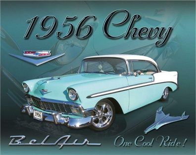 US Schild ca. 30 x 40 cm Chevy Bel Air - 1956 - Chevrolet one cool Ride