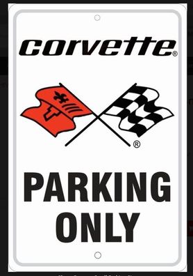 cooles US Schild - Corvette Parking Only ca. 20 x 30 cm - C1 C3 C4 C5 C6 C7 C8