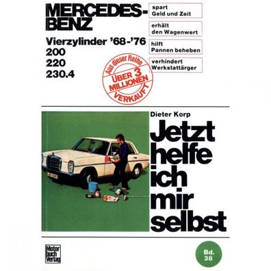 Mercedes-Benz 200/220/230.4 Typ /8/W114/W115 1968-1976 JHIMS Reparaturanleitung