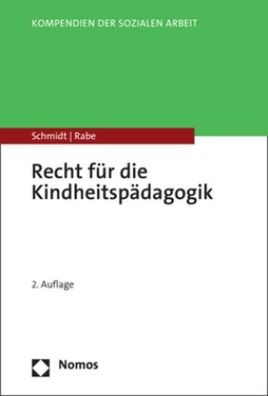 Recht für die Kindheitspädagogik (Kompendien der Sozialen Arbeit), Christop