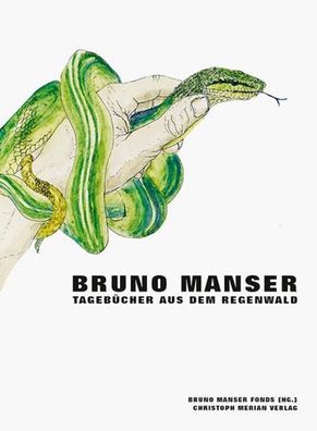 Bruno Manser - Tagebücher aus dem Regenwald, Bruno Manser