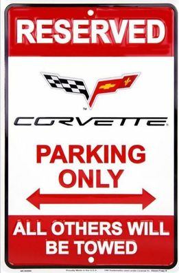 cooles US Schild - Chevrolet Corvette Parking Only ca. 20 x 30 cm