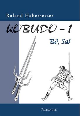 Kobudo-1, Roland Habersetzer