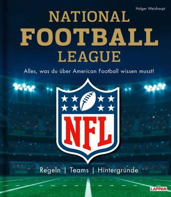 NFL: National Football League - Alles, was du über American Football wissen