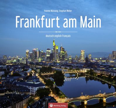 Frankfurt am Main - Farbbildband, Yvonne Wasson