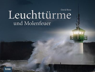 Leuchttürme und Molenfeuer, David Ross